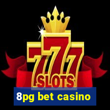 8pg bet casino